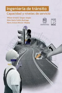 Ingeniería de tránsito. Capacidad y niveles de servicio