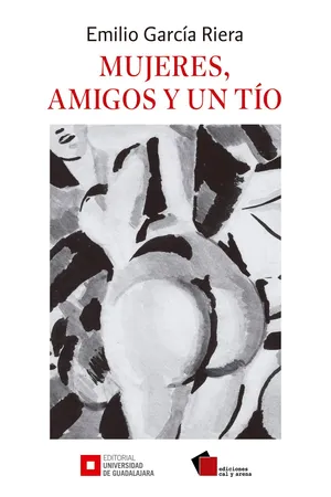 Mujeres, amigos y un tío