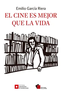 El cine es mejor que la vida
