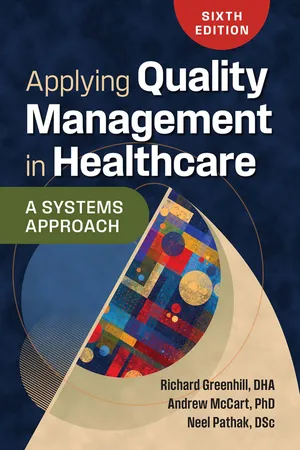 Applying Quality Management in Healthcare: A Systems Approach, Sixth Edition