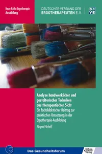 Analyse handwerklicher und gestalterischer Techniken aus therapeutischer Sicht_cover