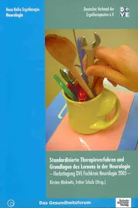 Standardisierte Therapieverfahren und Grundlagen des Lernens in der Neurologie
