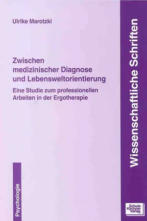 Zwischen medizinischer Diagnose und Lebensweltorientierung