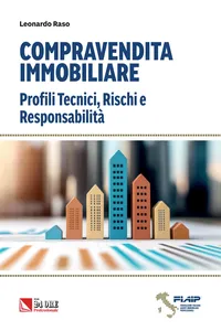 COMPRAVENDITA IMMOBILIARE Profili Tecnici, Rischi e Responsabilità_cover