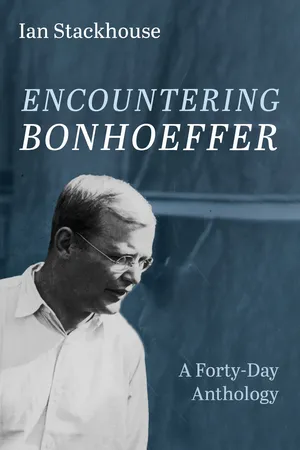 Encountering Bonhoeffer