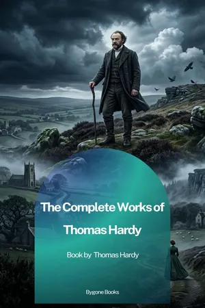 The Complete Works of Thomas Hardy