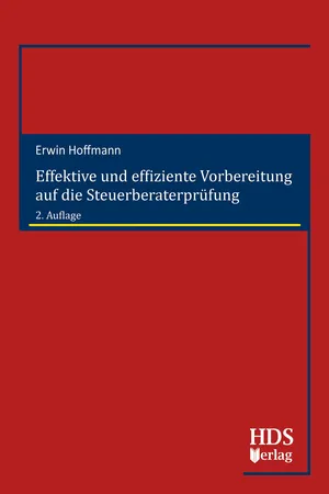 Effektive und effiziente Vorbereitung auf die Steuerberaterprüfung