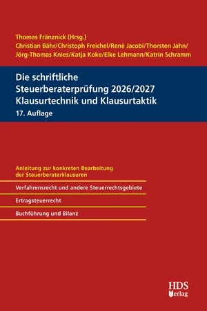 Die schriftliche Steuerberaterprüfung 2026/2027 Klausurtechnik und Klausurtaktik