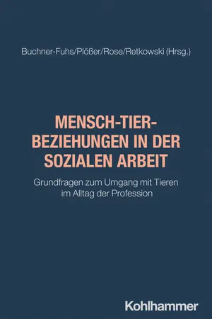 Mensch-Tier-Beziehungen in der Sozialen Arbeit