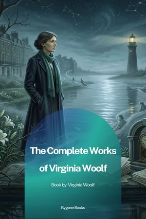 The Complete Works of Virginia Woolf