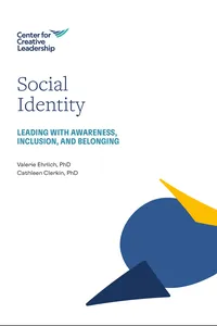 Social Identity: Leading with Awareness, Inclusion, and Belonging