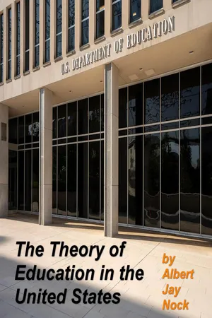 The Theory of Education in the United States