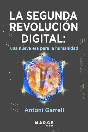 La segunda revolución digital: una nueva era para la humanidad