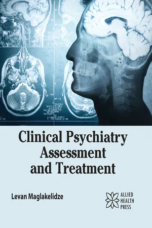 Clinical Psychiatry: Assessment and Treatment