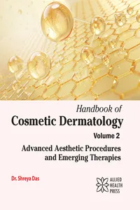 Handbook of Cosmetic Dermatology Volume 2: Advanced Aesthetic Procedures and Emerging Therapies_cover