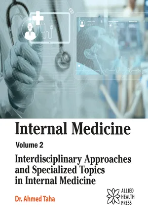 Internal Medicine Volume 2: Interdisciplinary Approaches and Specialized Topics in Internal Medicine