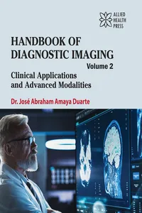 Handbook of Diagnostic Imaging Volume 2: Clinical Applications and Advanced Modalities