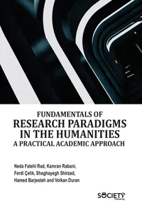 Fundamentals of Research Paradigms in the Humanities: A Practical Academic Approach_cover