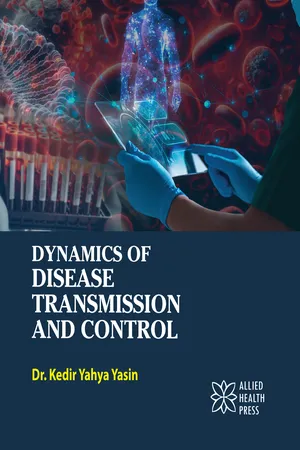 Dynamics of disease transmission and control
