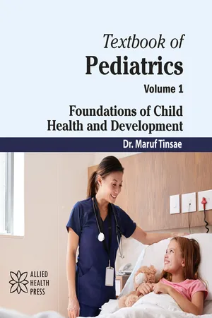 Textbook of Pediatrics Volume 1: Foundations of Child Health and Development