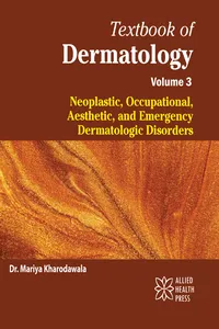 Textbook of Dermatology Volume 3: Neoplastic, Occupational, Aesthetic, and Emergency Dermatologic Disorders_cover
