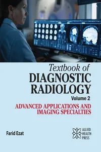 Textbook of Diagnostic Radiology Volume 2: Advanced Applications and Imaging Specialties_cover