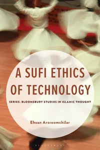 A Sufi Ethics of Technology_cover
