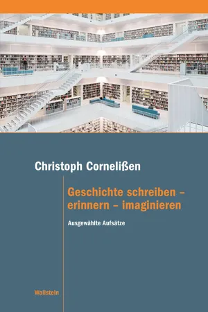 Geschichte schreiben – erinnern – imaginieren