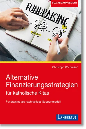 Alternative Finanzierungsstrategien für katholische Kitas