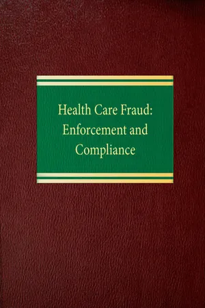 Health Care Fraud Enforcement and Compliance