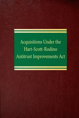 Acquisitions Under the Hart-Scott-Rodino Antitrust Improvements Act