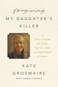 Forgiving My Daughter's Killer_cover