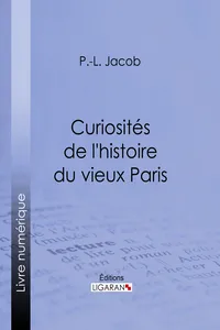 Curiosités de l'histoire du vieux Paris_cover