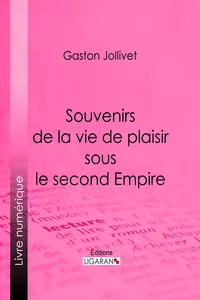 Souvenirs de la vie de plaisir sous le second Empire_cover