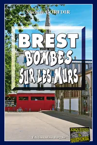 Brest, bombes sur les murs_cover