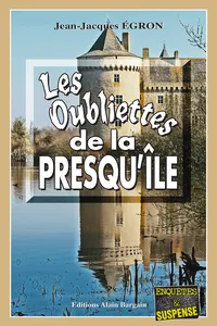 Les Oubliettes de la Presqu’île_cover