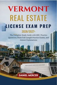 VERMONT REAL ESTATE LICENSE EXAM PREP 2026 – 2027 EDITION