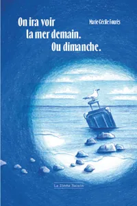 On ira voir la mer demain. Ou dimanche._cover