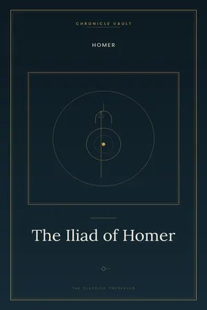 The Iliad of Homer
