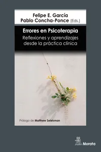 Errores en Psicoterapia. Reflexiones y aprendizajes desde la práctica clínica