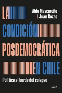La condición posdemocrática en Chile