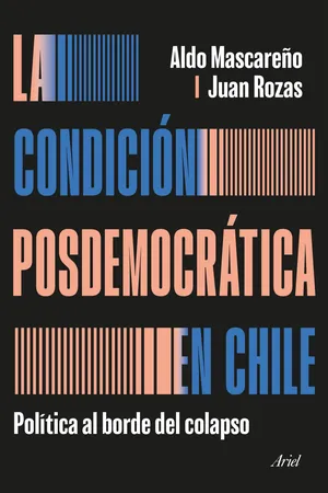 La condición posdemocrática en Chile