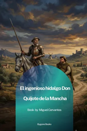 El ingenioso hidalgo Don Quijote de la Mancha