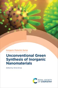 Unconventional Green Synthesis of Inorganic Nanomaterials_cover