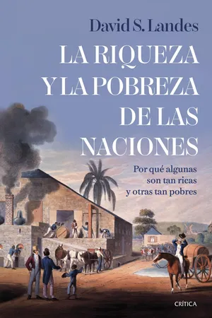 La riqueza y la pobreza de las naciones