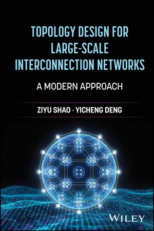Topology Design for Large-Scale Interconnection Networks