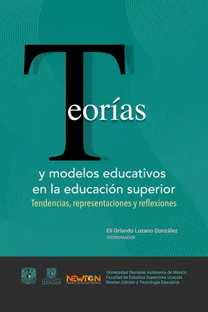 Teorías y modelos educativos en la educación superior