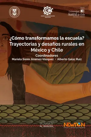 ¿Cómo transformamos la escuela? Trayectorias y desafíos rurales en México y Chile