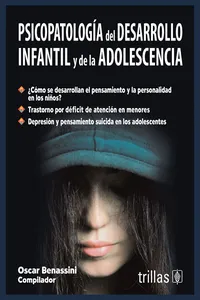 Psicopatología del desarrollo infantil y de la adolescencia