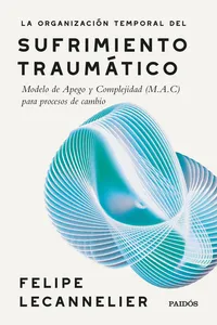 La organización temporal del sufrimiento traumático